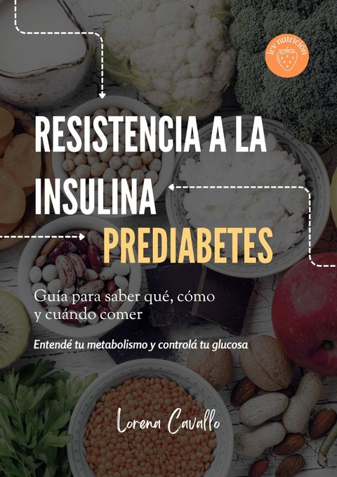 Guía Práctica sobre RESISTENCIA A LA INSULINA Y PREDIABETES