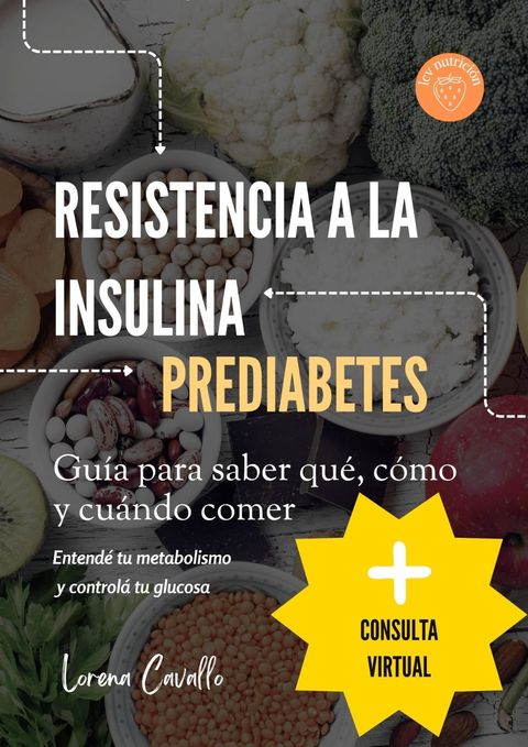 Guía Práctica sobre RESISTENCIA A LA INSULINA Y PREDIABETES + CONSULTA ONLINE