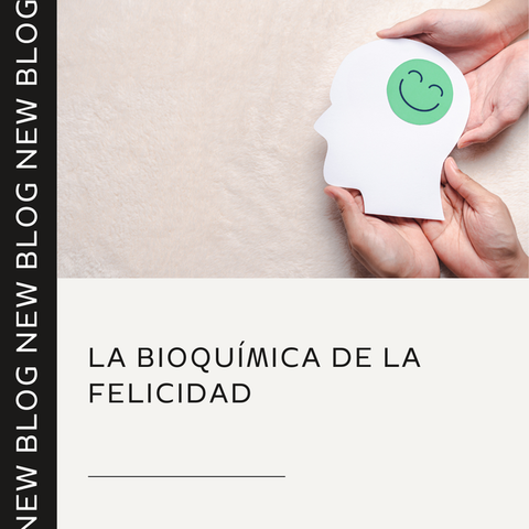 La bioquímica de la felicidad