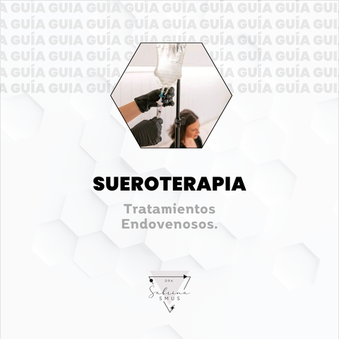 Sueroterapia -  Tratamientos Endovenosos