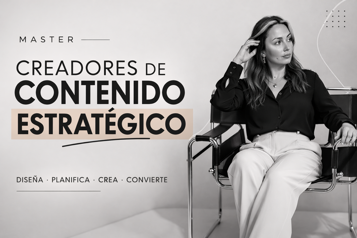 MASTER CREADORES DE CONTENIDOS ESTRATÉGICOS