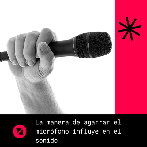 La manera de agarrar el micrófono influye en el sonido