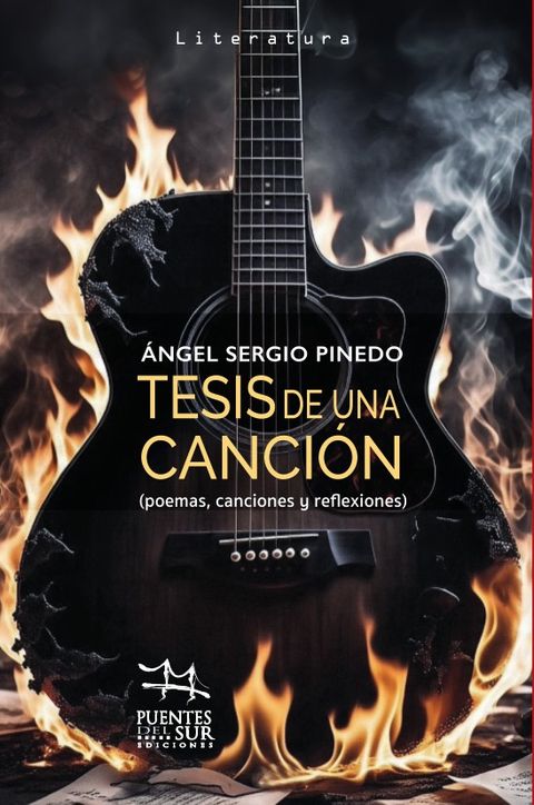 TESIS DE UNA CANCIÓN (poemas, canciones y reflexiones)