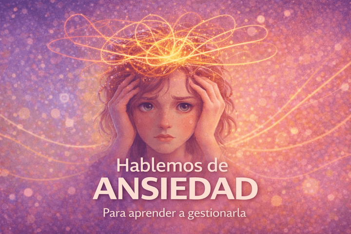Hablemos de Ansiedad