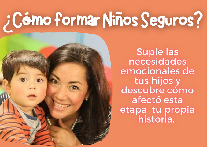 ¿Cómo formar Niños Seguros? 