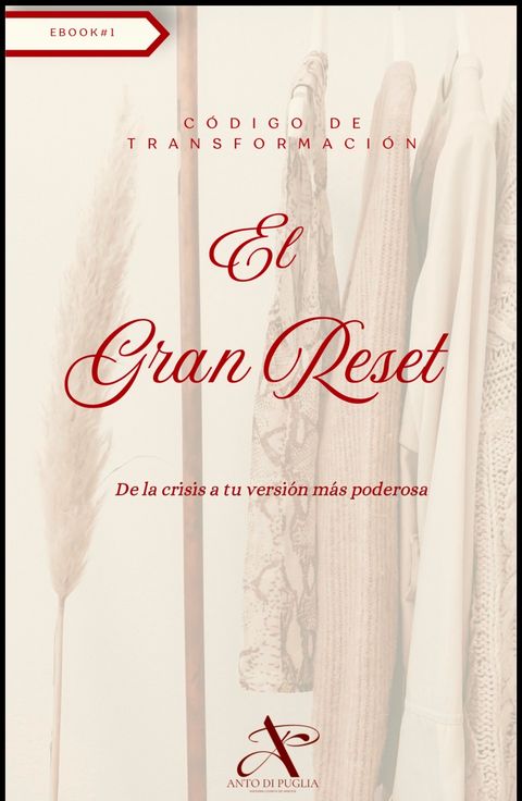 EL GRAN RESET: De la crisis a tu VERSIÓN mas PODEROSA