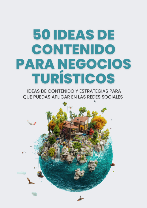 50 ideas de contenido para negocios turísticos