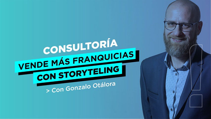 Vende más franquicias con StorySeling, StoryTelling y Pitch 