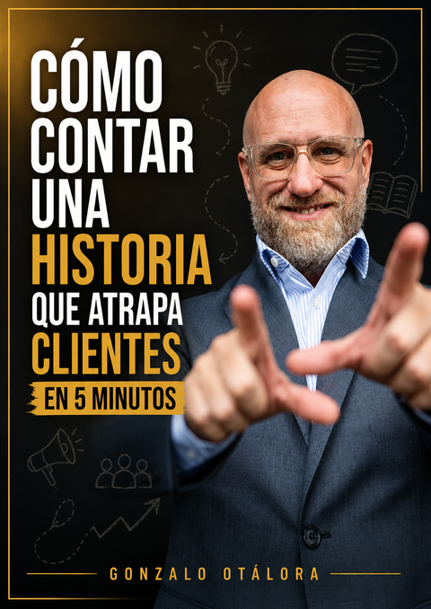 Cómo crear una historia que atrape clientes en 5 minutos