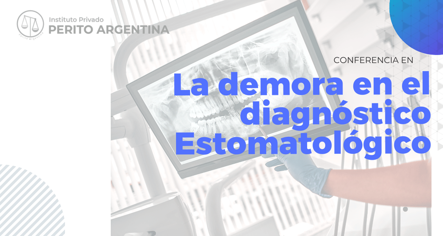 La demora en el Diagnóstico estomatológico