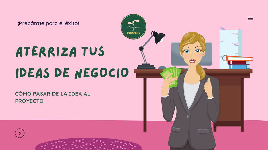 ATERRIZA TUS IDEAS DE NEGOCIO