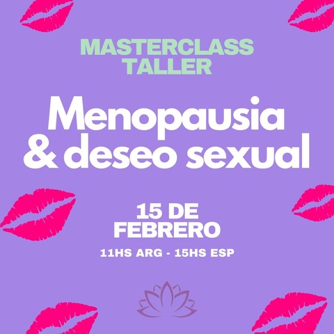 Menopausia y Deseo Sexual (Taller en vivo online)