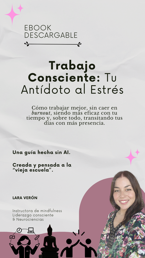Trabajo Consciente: Tu Antídoto al Estrés