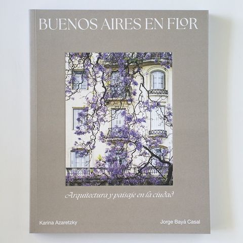 Libro Buenos Aires en Flor - Tapa Blanda