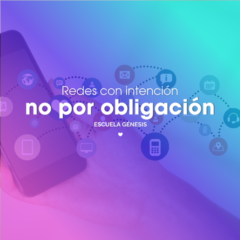 5-Redes con intención, no por obligación