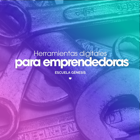10-Herramientas digitales para emprendedoras
