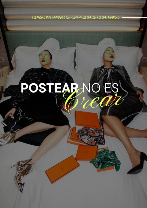 POSTEAR NO ES CREAR - CREACIÓN DE CONTENIDO