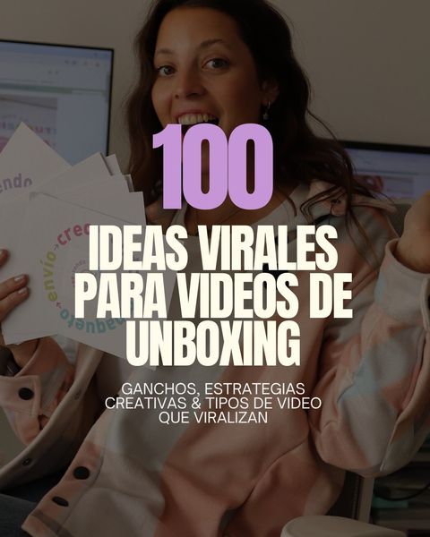 100 IDEAS VIRALES UNBOXING
