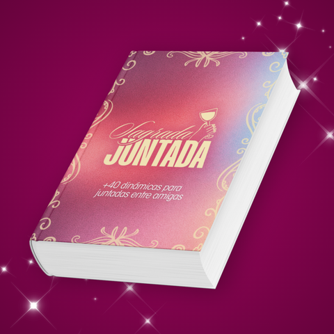 Sagrada Juntada | +40 dinámicas para compartir con amigas