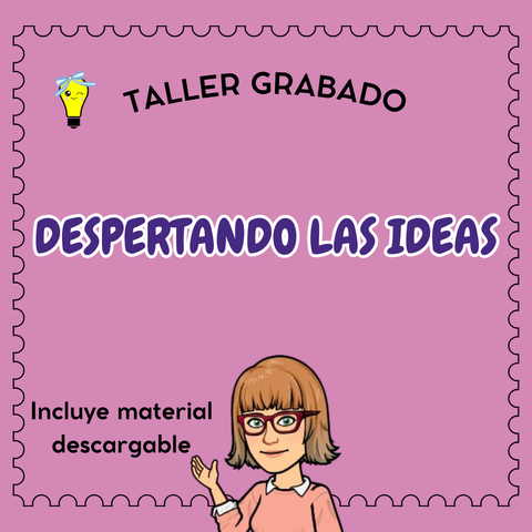 Taller Grabado: Despertando las Ideas