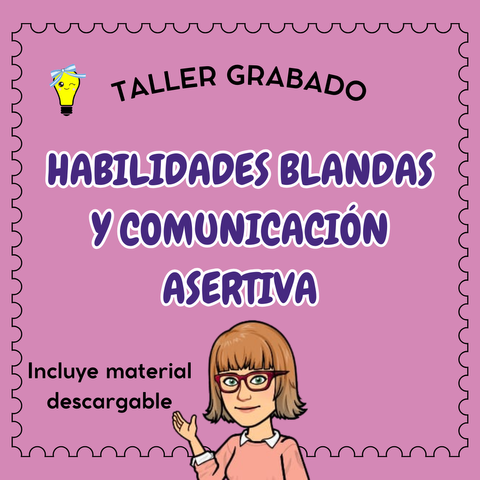 Taller Grabado: habilidades blandas y comunicación asertiva 