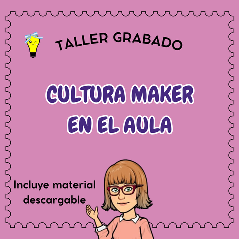 Taller Grabado: Cultura Maker en el aula