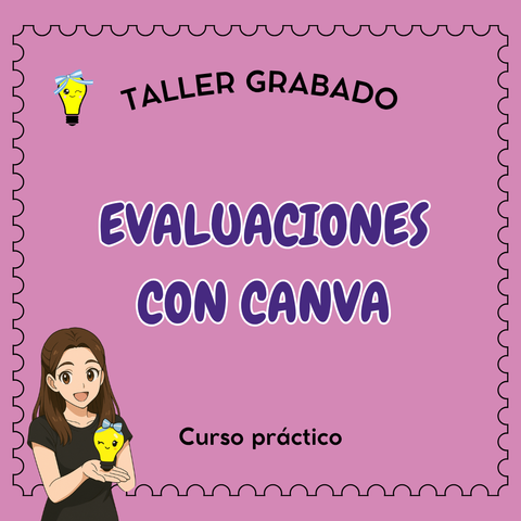 Taller grabado: Evaluaciones con Canva