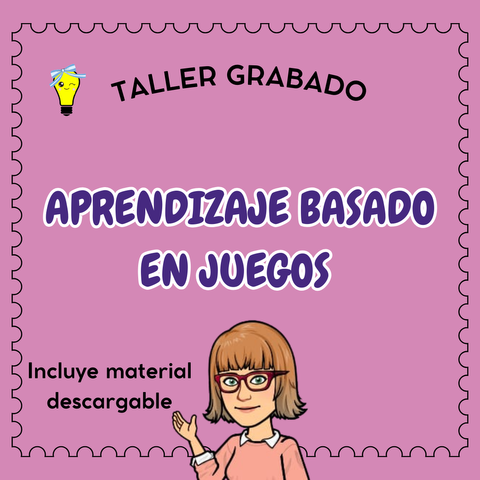 Taller Grabado: Aprendizaje Basado en Juegos