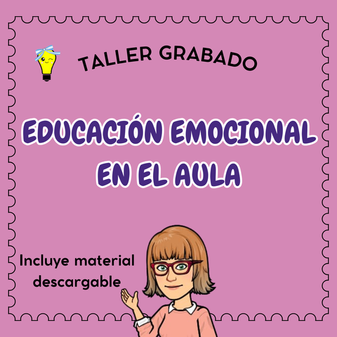 Taller Grabado: EDUCACIÓN EMOCIONAL EN EL AULA