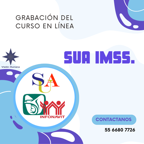 Grabación curso de SUA IMSS celebrado el día 8 de Marzo de 2025