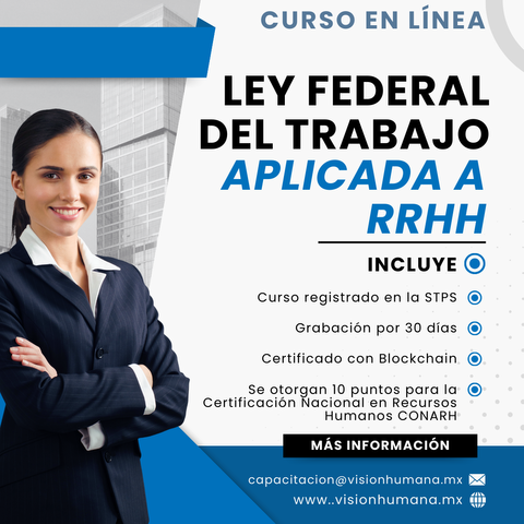 Curso: Ley Federal del Trabajo aplicada a Recursos Humanos