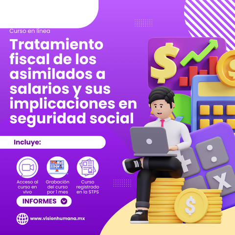 Curso: Tratamiento fiscal de los asimilados a salarios y sus implicaciones en seguridad social en línea