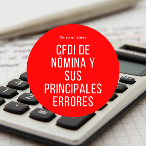 CFDI de Nóminas y sus principales errores