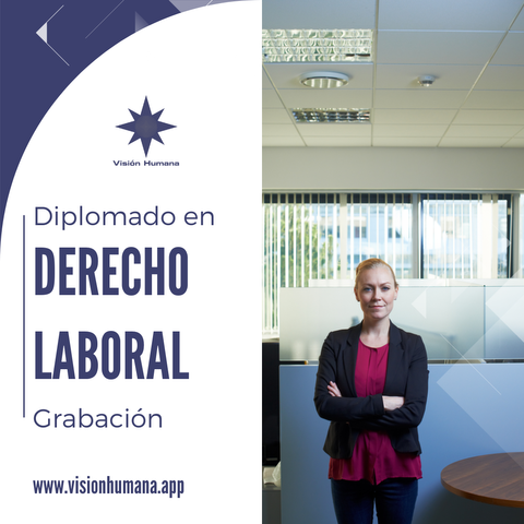 Grabación Diplomado en Derecho Laboral 08-03-25
