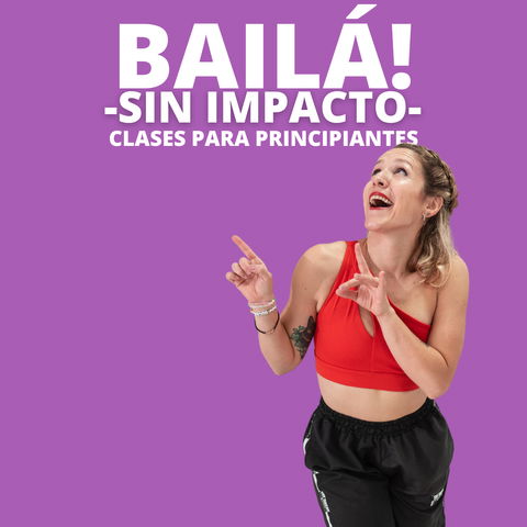 BAILE PARA PRINCIPIANTES, SIN IMPACTO! - Pack 6 clases -