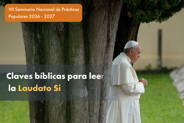 Claves bíblicas para leer la Laudato Si