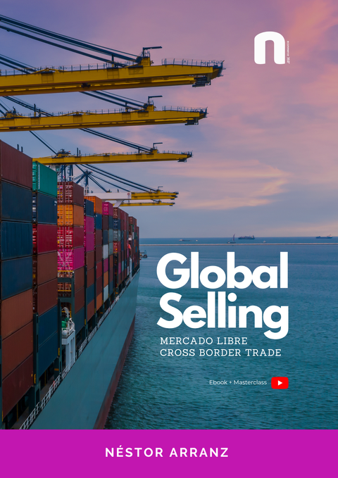 Global Selling: Mercado Libre Cross Border Trade