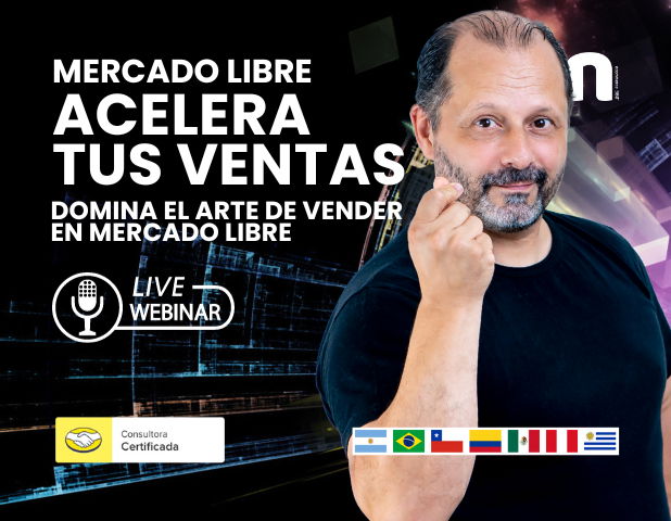 MasterClass: Acelera Tus Ventas en Mercado Libre