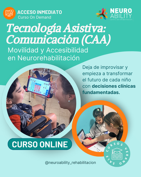 Tecnología Asistiva: Comunicación (CAA), Movilidad y Accesibilidad en Neurorehabilitación