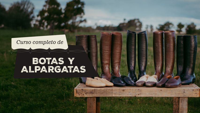 Curso completo de Botas y Alpargatas