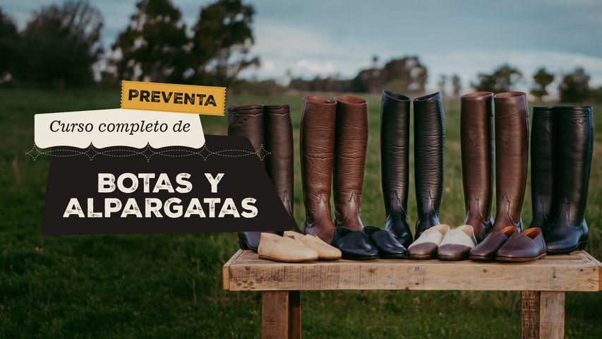 Curso completo de Botas y Alpargatas