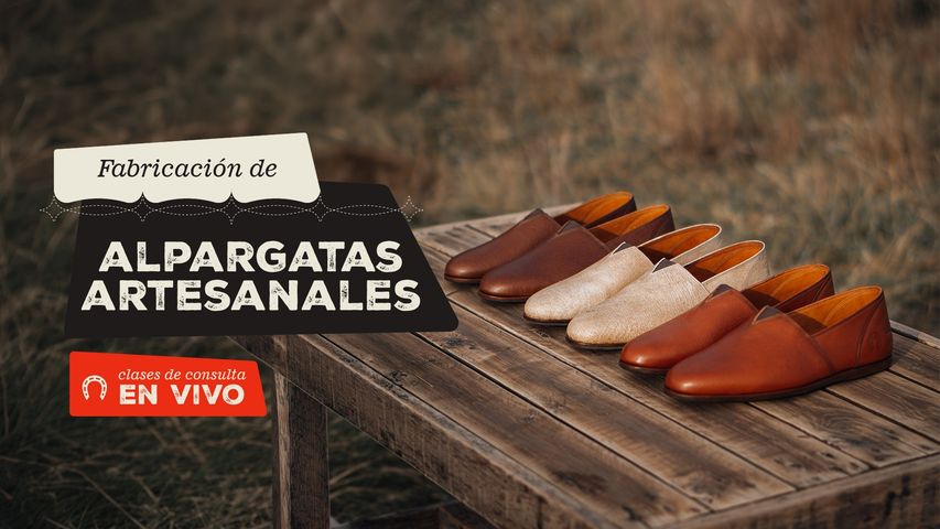 Fabricación de Alpargatas Artesanales (Con clases de consulta en vivo)