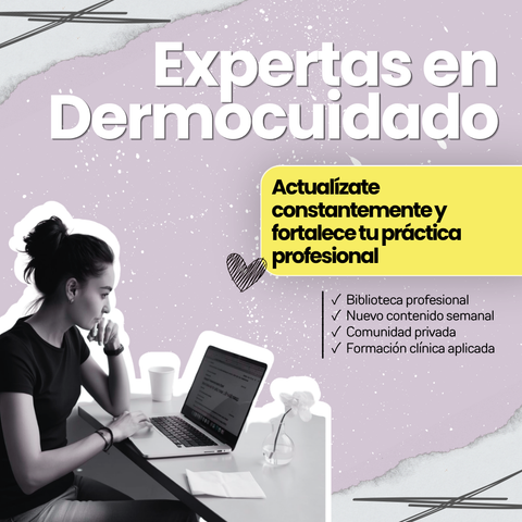 Expertas en Dermocuidado 💜