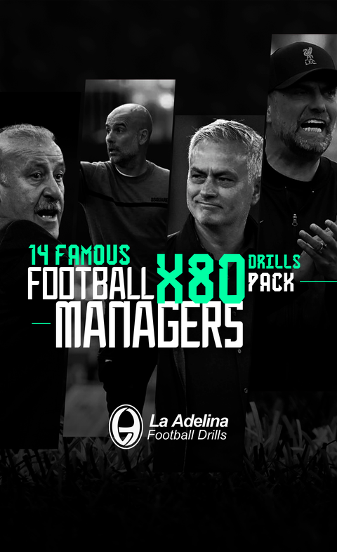 14 Managers famosos - Pack de 80 drills para entrenadores
