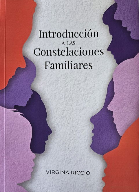 Introducción a las Constelaciones Familiares - Virginia Riccio 