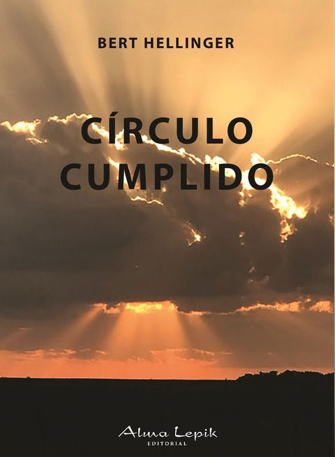 Círculo Cumplido - Libro - Bert Hellinger