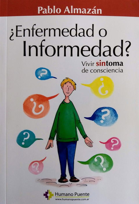 ¿Enfermedad o Informedad? - Pablo Almazán