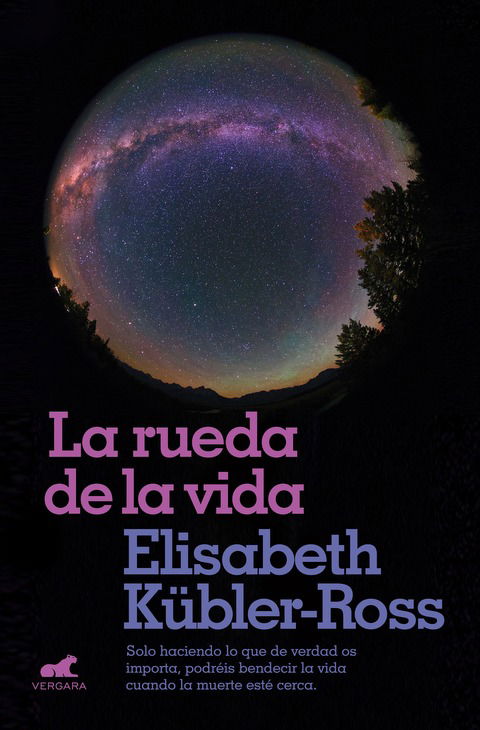 La rueda de la vida - Elisabeth Kübler-Ross	