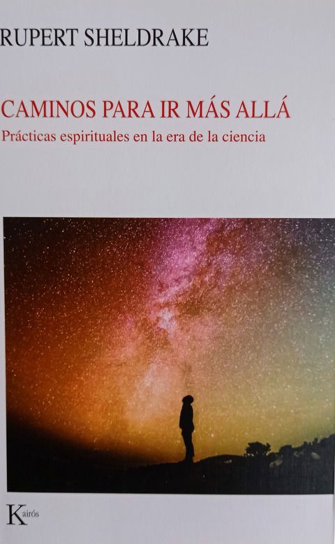 Caminos para ir más allá - Rupert Sheldrake