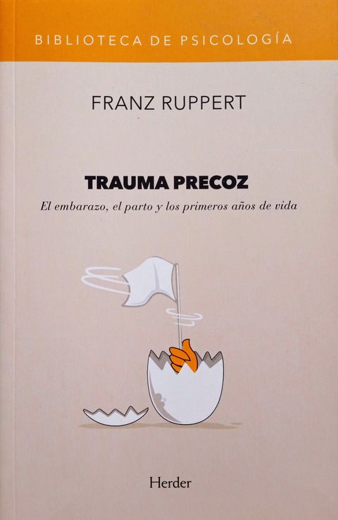 Trauma Precoz - Franz Ruppert